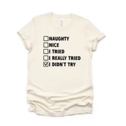 Simply Sage Market Women's I Didn't Try Nice List Short Sleeve Graphic Tee -Lady Clothing Store GUEST 71865a54 2128 4436 ab99 3f636e3b5633